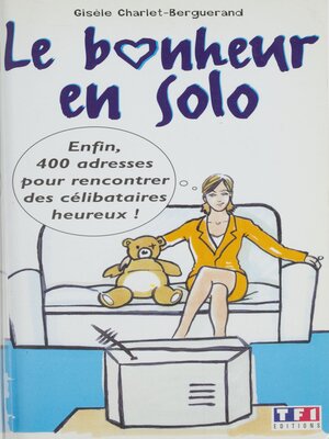 cover image of Le Bonheur en solo